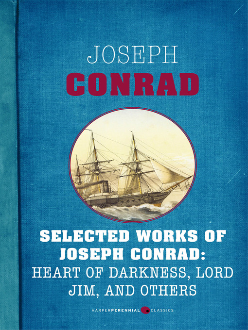 Title details for Selected Works of Joseph Conrad by Joseph Conrad - Wait list